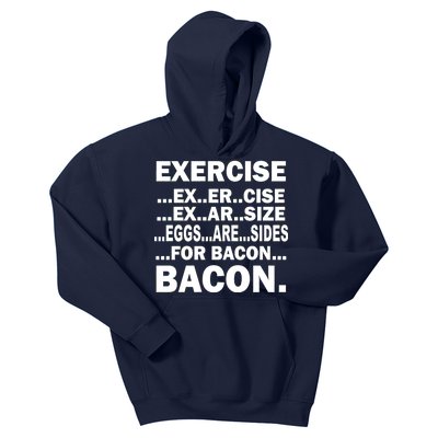 Exercise Eggs Are Sides For Bacon Kids Hoodie