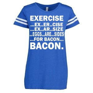 Exercise Eggs Are Sides For Bacon Enza Ladies Jersey Football T-Shirt