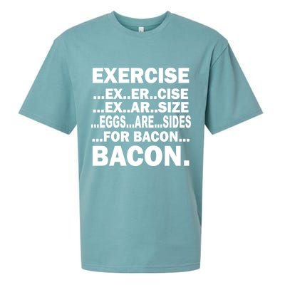 Exercise Eggs Are Sides For Bacon Sueded Cloud Jersey T-Shirt