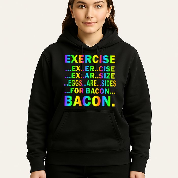 Exercise Eggs Are Sides For Bacon Tie Dye Hoodie