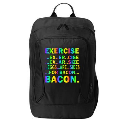 Exercise Eggs Are Sides For Bacon Tie Dye City Backpack