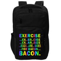 Exercise Eggs Are Sides For Bacon Tie Dye Impact Tech Backpack