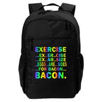 Exercise Eggs Are Sides For Bacon Tie Dye Backpack