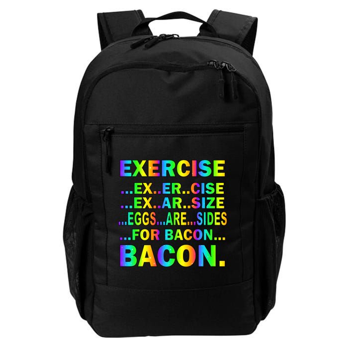 Exercise Eggs Are Sides For Bacon Tie Dye Backpack