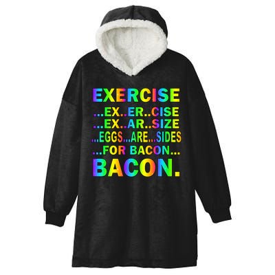 Exercise Eggs Are Sides For Bacon Tie Dye Hooded Wearable Blanket