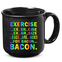 Exercise Eggs Are Sides For Bacon Tie Dye 15oz Campfire Ceramic Mug