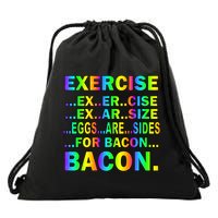 Exercise Eggs Are Sides For Bacon Tie Dye Drawstring Bag