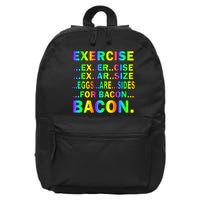 Exercise Eggs Are Sides For Bacon Tie Dye 16 in Basic Backpack