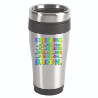Exercise Eggs Are Sides For Bacon Tie Dye 16oz Travel Tumbler