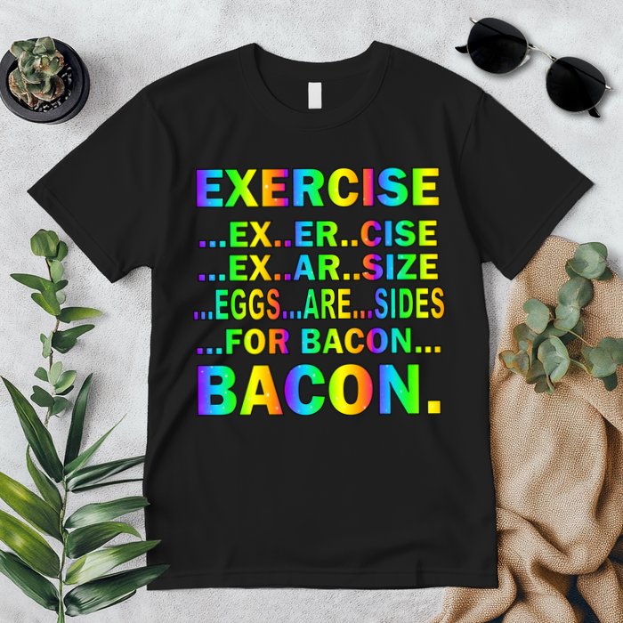 Exercise Eggs Are Sides For Bacon Tie Dye Premium T-Shirt
