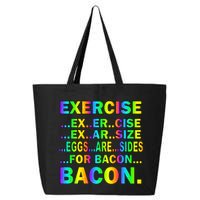 Exercise Eggs Are Sides For Bacon Tie Dye 25L Jumbo Tote