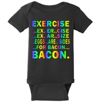 Exercise Eggs Are Sides For Bacon Tie Dye Baby Bodysuit
