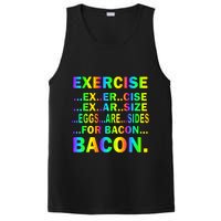 Exercise Eggs Are Sides For Bacon Tie Dye PosiCharge Competitor Tank