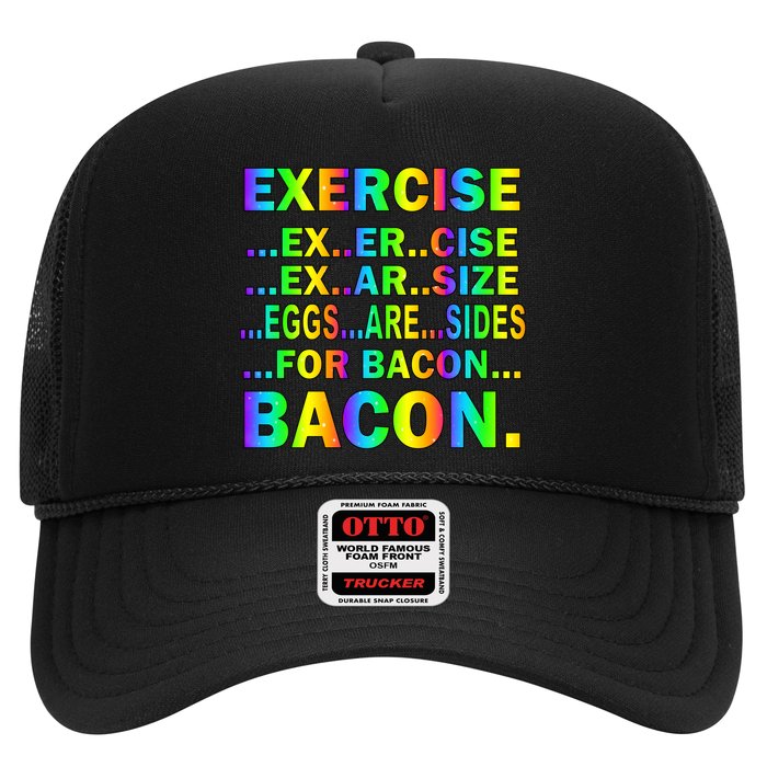 Exercise Eggs Are Sides For Bacon Tie Dye Trucker Hat