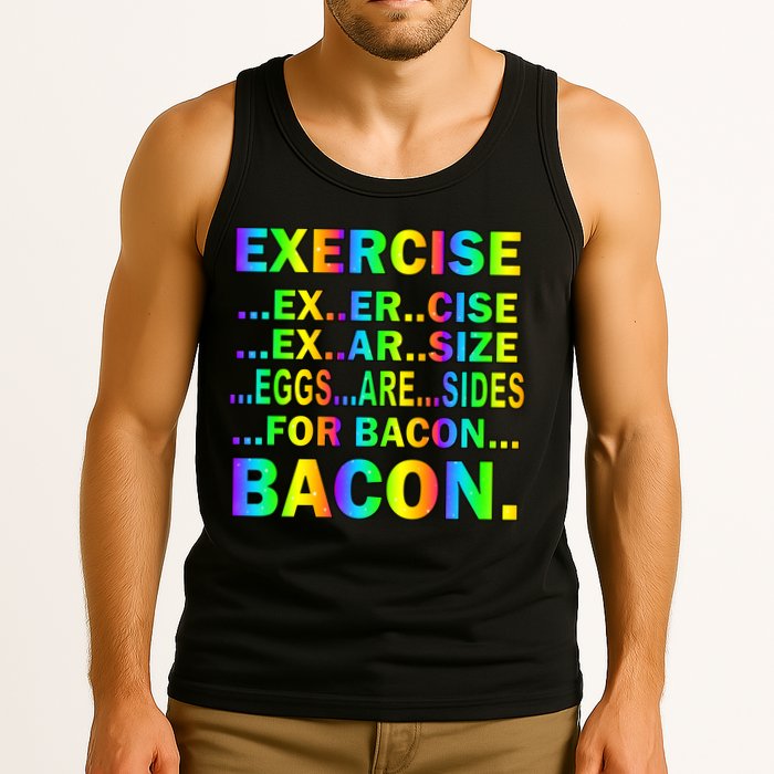 Exercise Eggs Are Sides For Bacon Tie Dye Tank Top