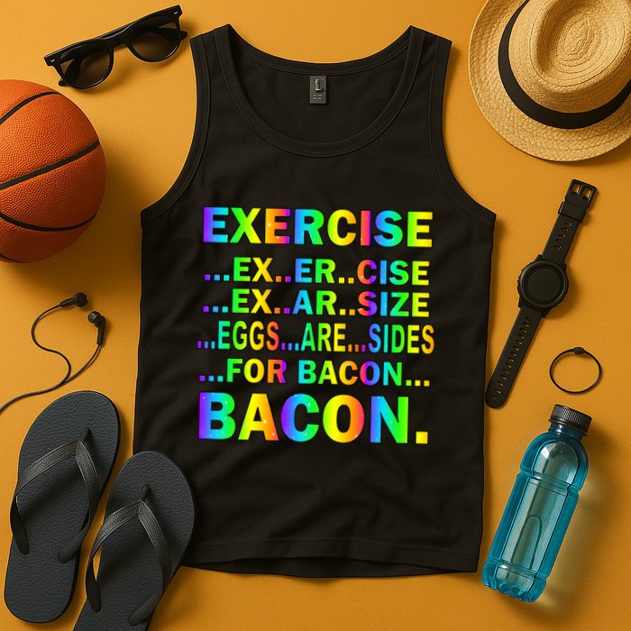 Exercise Eggs Are Sides For Bacon Tie Dye Tank Top