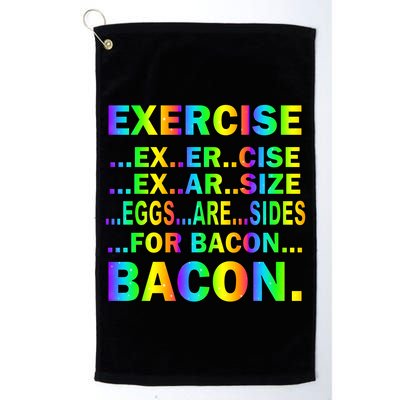 Exercise Eggs Are Sides For Bacon Tie Dye Golf Towel