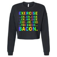 Exercise Eggs Are Sides For Bacon Tie Dye Cropped Pullover Crew