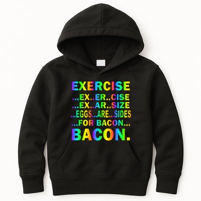 Exercise Eggs Are Sides For Bacon Tie Dye Kids Hoodie