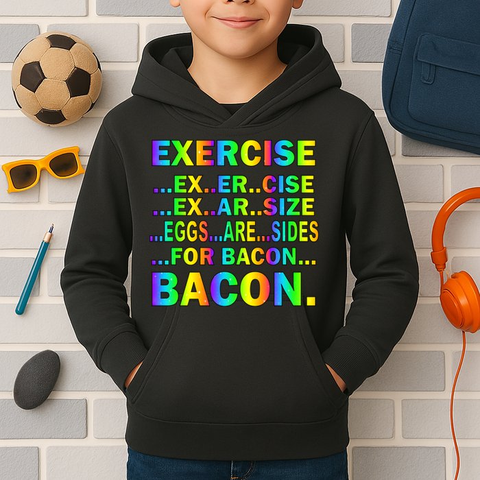 Exercise Eggs Are Sides For Bacon Tie Dye Kids Hoodie
