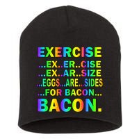Exercise Eggs Are Sides For Bacon Tie Dye Short Acrylic Beanie