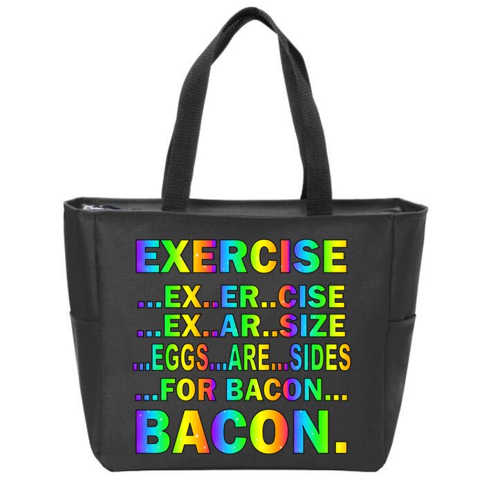 Exercise Eggs Are Sides For Bacon Tie Dye Zip Tote Bag
