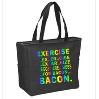 Exercise Eggs Are Sides For Bacon Tie Dye Zip Tote Bag