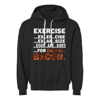 Exercise For Bacon Camouflage Garment-Dyed Fleece Hoodie