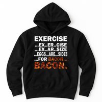 Exercise For Bacon Camouflage Hoodie