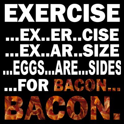 Exercise For Bacon Camouflage T-Shirt
