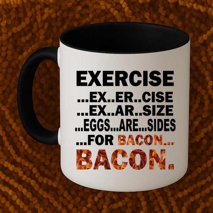 Exercise For Bacon Camouflage Mug