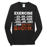 Exercise For Bacon Camouflage Tall Long Sleeve T-Shirt