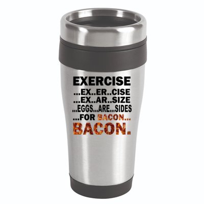 Exercise For Bacon Camouflage 16oz Travel Tumbler