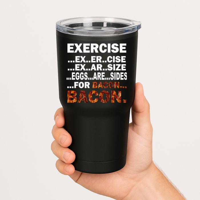 Exercise For Bacon Camouflage Tumbler