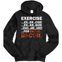 Exercise For Bacon Camouflage Tie Dye Hoodie