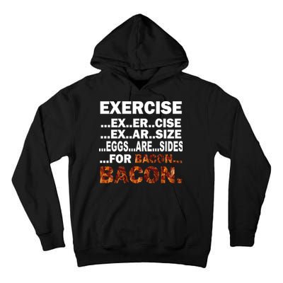 Exercise For Bacon Camouflage Tall Hoodie