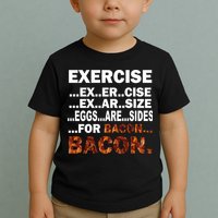 Exercise For Bacon Camouflage Toddler T-Shirt