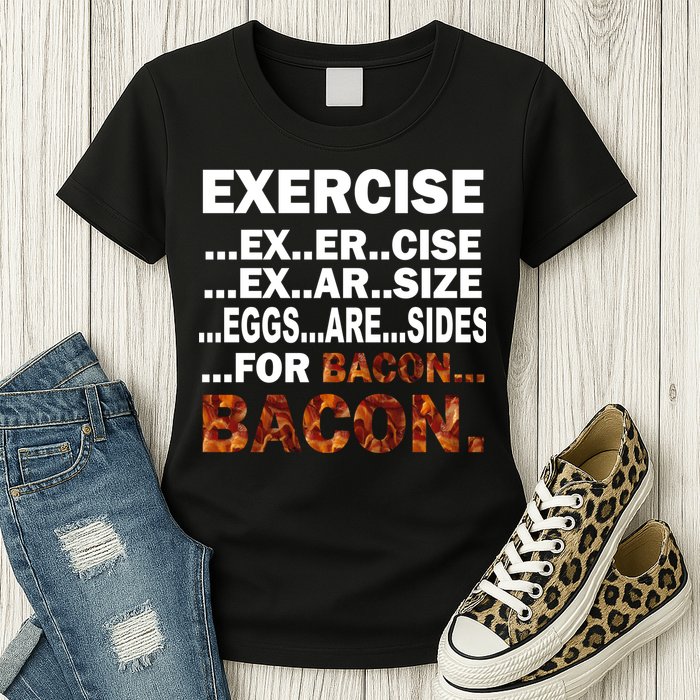 Exercise For Bacon Camouflage Womens T-Shirt