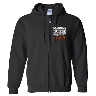Exercise For Bacon Camouflage Full Zip Hoodie
