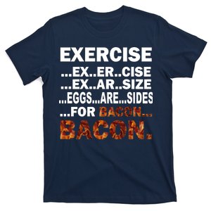 Exercise For Bacon Camouflage T-Shirt