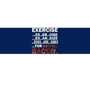 Exercise For Bacon Camouflage Bumper Sticker