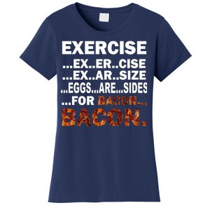 Exercise For Bacon Camouflage Women's T-Shirt