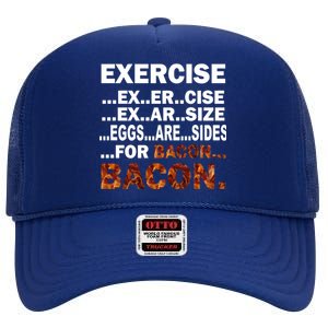 Exercise For Bacon Camouflage High Crown Mesh Back Trucker Hat