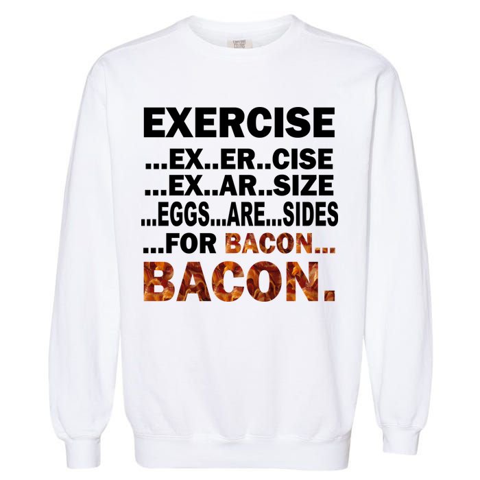 Exercise For Bacon Camouflage Garment-Dyed Sweatshirt