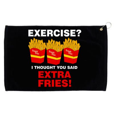 Exercise I Thought You Said French Fries Grommeted Golf Towel