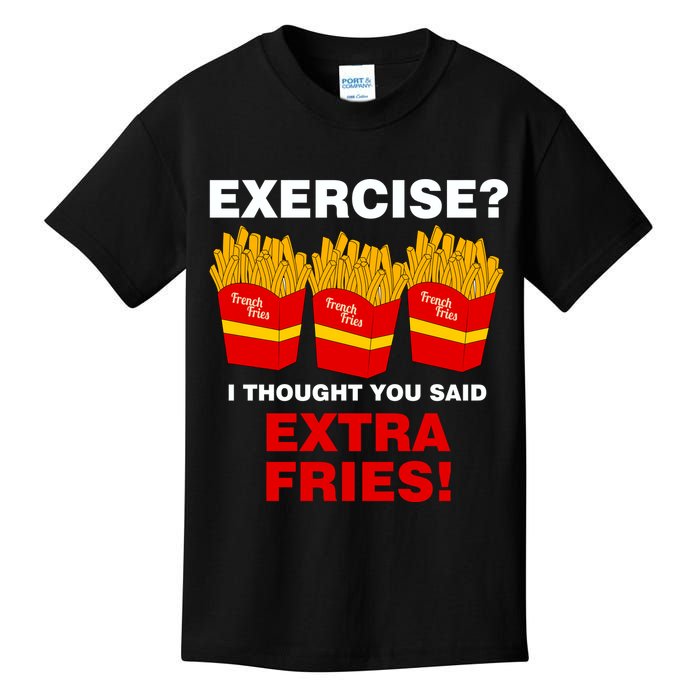 Exercise I Thought You Said French Fries Kids T-Shirt