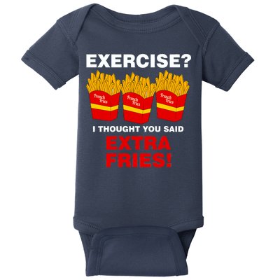 Exercise I Thought You Said French Fries Baby Bodysuit