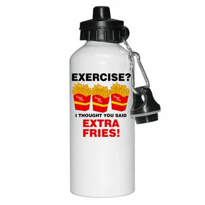 Exercise I Thought You Said French Fries Aluminum Water Bottle