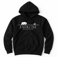Exercise Some Motivation Required Running from Bear Hoodie