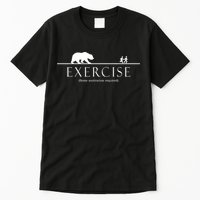 Exercise Some Motivation Required Running from Bear Tall T-Shirt